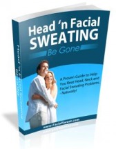 Head 'n Facial Sweating - Stop Head and Face Sweating Naturally